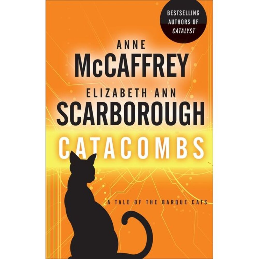 Catacombs: A Tale of the Barque Cats -- Anne McCaffrey